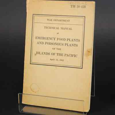 War Department Technical Manual: Emergency Food Plants and Poisonous Plants of the Islands of the Pacific