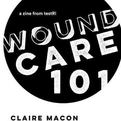 Wound Care 101