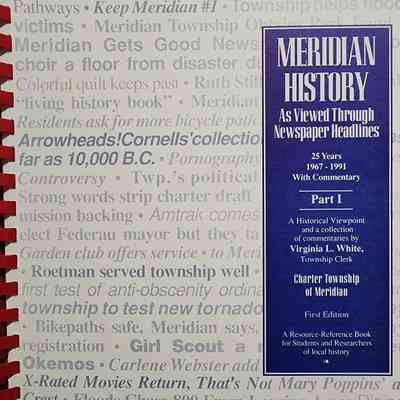 Meridian History As Viewed Through Newspaper Headlines Part I, 1967-1991