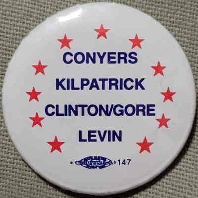 Levin Coattail, Conyers, Kilpatrick, Clinton/Gore Button