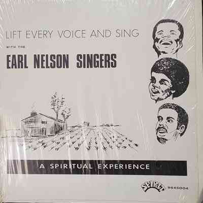 Lift Every Voice and Sing with the Earl Nelson Singers, Spirit Records, Record