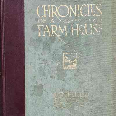 Chronicles of a Farm House by Sly (1923)