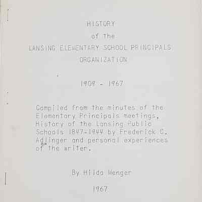 History of the Lansing Elementary School Principals Organization by Menger (1967)