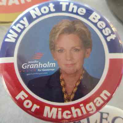 Granholm Why Not the Best for Michigan Button
