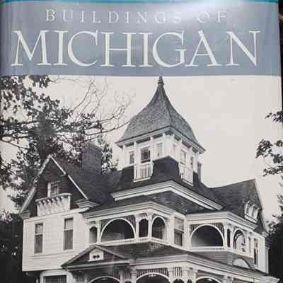 Buildings of Michigan by Eckert (1993)