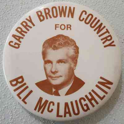 Garry Brown Country for Bill McLaughlin Button