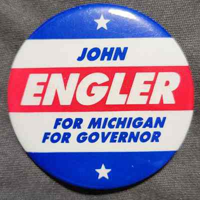 John Engler for Michigan for Governor Button