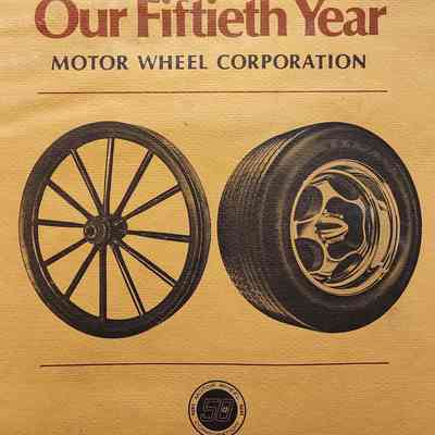 Our Fiftieth Year: Motor Wheel Corporation, 1920-1970