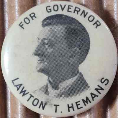 Lawton T. Hemans for Governor Button