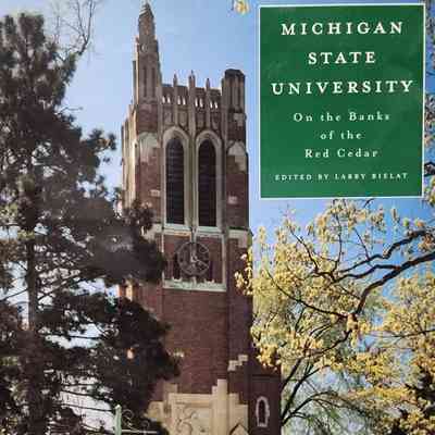 Michigan State University: On the Banks of the Red Cedar by Bielat