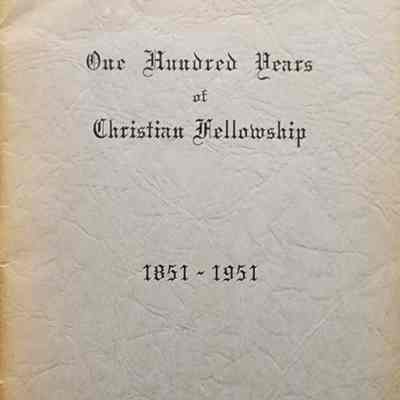 One Hundred Years of Christian Fellowship, 1851-1951, The First Baptist Church, Lansing, Michigan