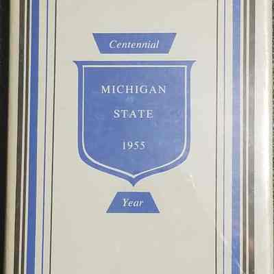 Michigan State Centennial Year 1955 by Kuhn