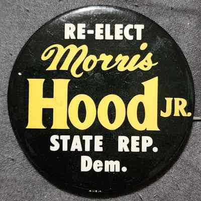 Morris Hood Jr. State Rep. Button