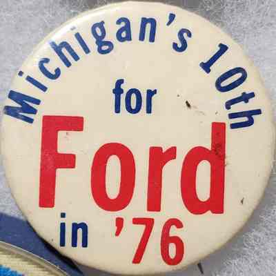 Michigan's 10th for Ford in '76 Button