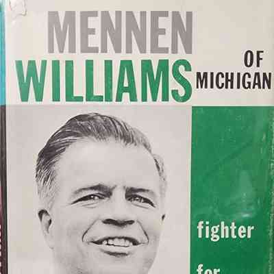 Mennen Williams of Michigan: Fighter for Progress by McNaughton