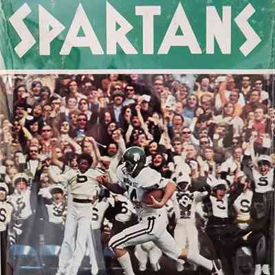 The Spartans: Michigan State Football by Stabley