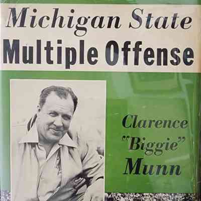 Michigan State Multiple Offense by Biggie Munn