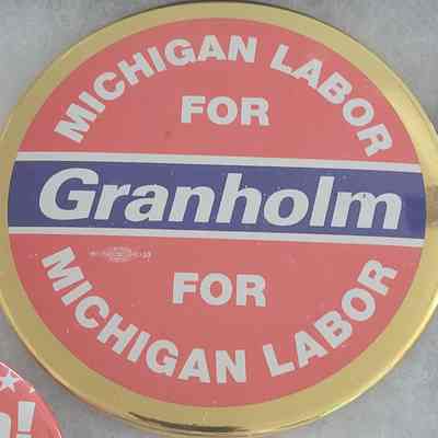 Michigan Labor for Granholm for Michigan Labor Button