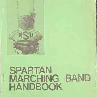 Spartan Marching Band Handbook, c. 1982