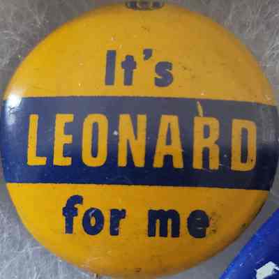 It's Leonard for Me Litho Button