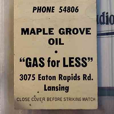 Maple Grove Oil, Lansing, Mich., Matchbook