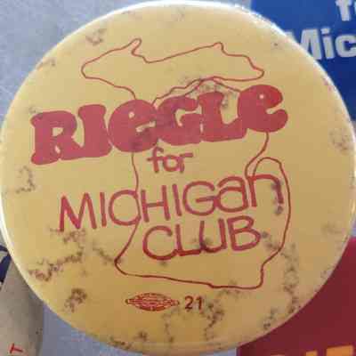 Riegle for Michigan Club Button