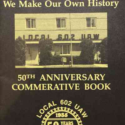 We Make Our Own History: 50th Anniversary Commerative Book