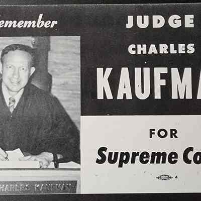 Charles Kaufman for Supreme Court Campaign Lit