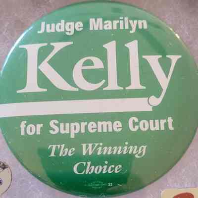 Judge Marilyn Kelly for Supreme Court Button