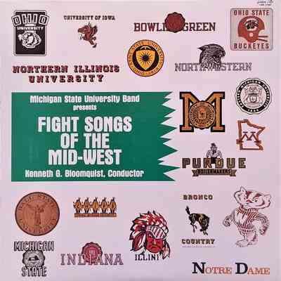 Michigan State University Band presents Fight Songs of the Mid-West Record