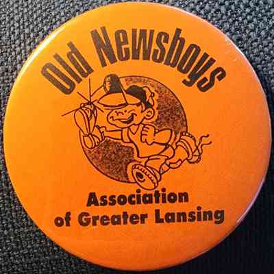 Old Newsboys Association of Greater Lansing Button