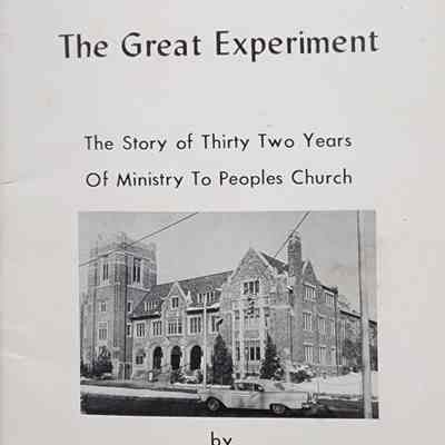 The Great Experiment: The Story of Thirty Two Years of Ministry to Peoples Church by McCune