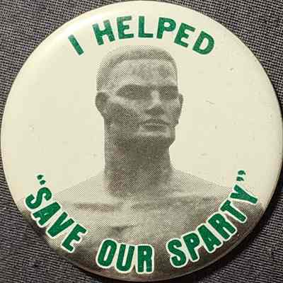 I Helped Save Our Sparty Button