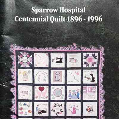 Sparrow Hospital Centennial Quilt 1896-1986