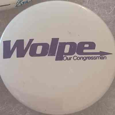 Wolpe Our Congressman Button
