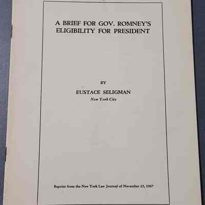A Brief for Gov. Romney's Eligibility for President by Seligman