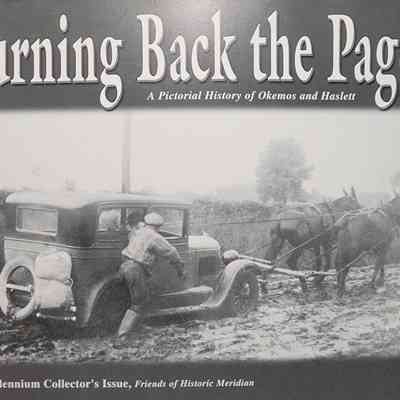 Turning Back the Pages: A Pictorial History of Okemos and Haslett