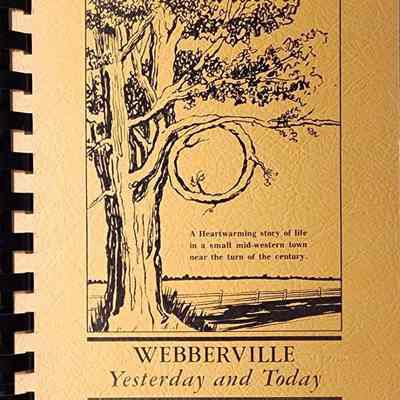 Webberville: Yesterday and Today by Boening