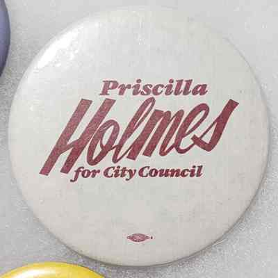 Priscilla Holmes for City Council Button