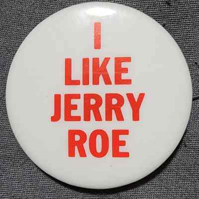 I Like Jerry Roe Button