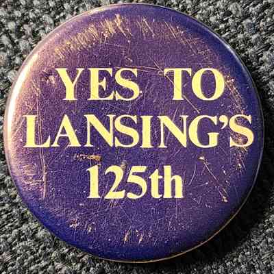Yes to Lansing's 125th Button