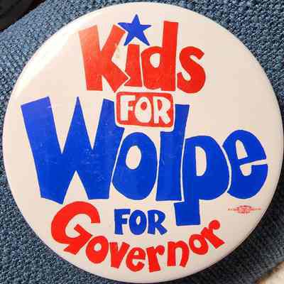 Kids for Wolpe for Governor Button