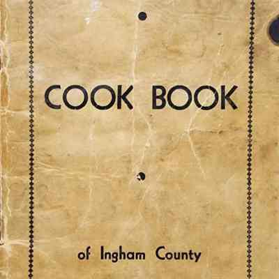 Woman's Home Extension Cook Book of Ingham County 1947