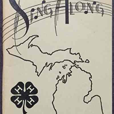 Michigan State College 4-H Club Sing Along Booklet