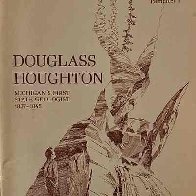 Douglass Houghton Booklet by MIDNR
