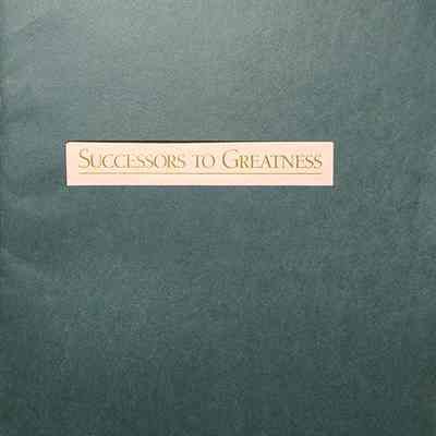 Successors to Greatness