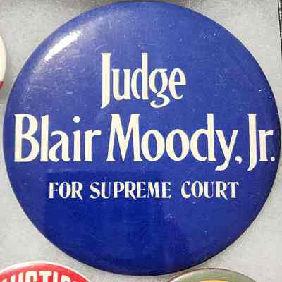 Judge Blair Moody Jr. for Supreme Court Button