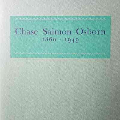 Chase Salmon Osborn, 1860-1949