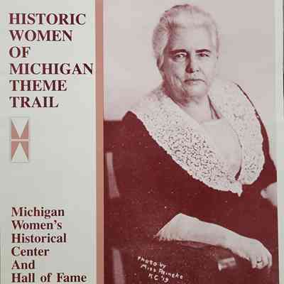 Historic Women of Michigan Theme Trail Pamphlet