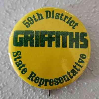 Griffiths State Representative 59th District Button